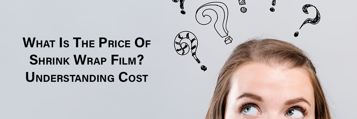 ¿Cuál es el precio del film retráctil? Entendiendo el costo